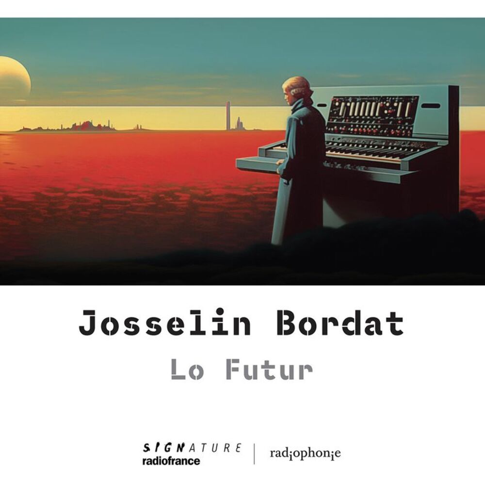 Josselin Bordat - Bordat: Lo Futur  CD